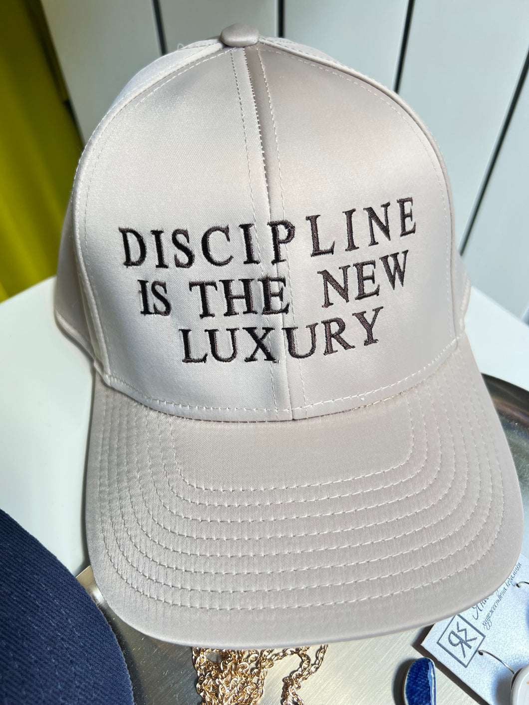 DISCIPLINE IS THE NEW LUXURY - stylish satin cap /embroidered/