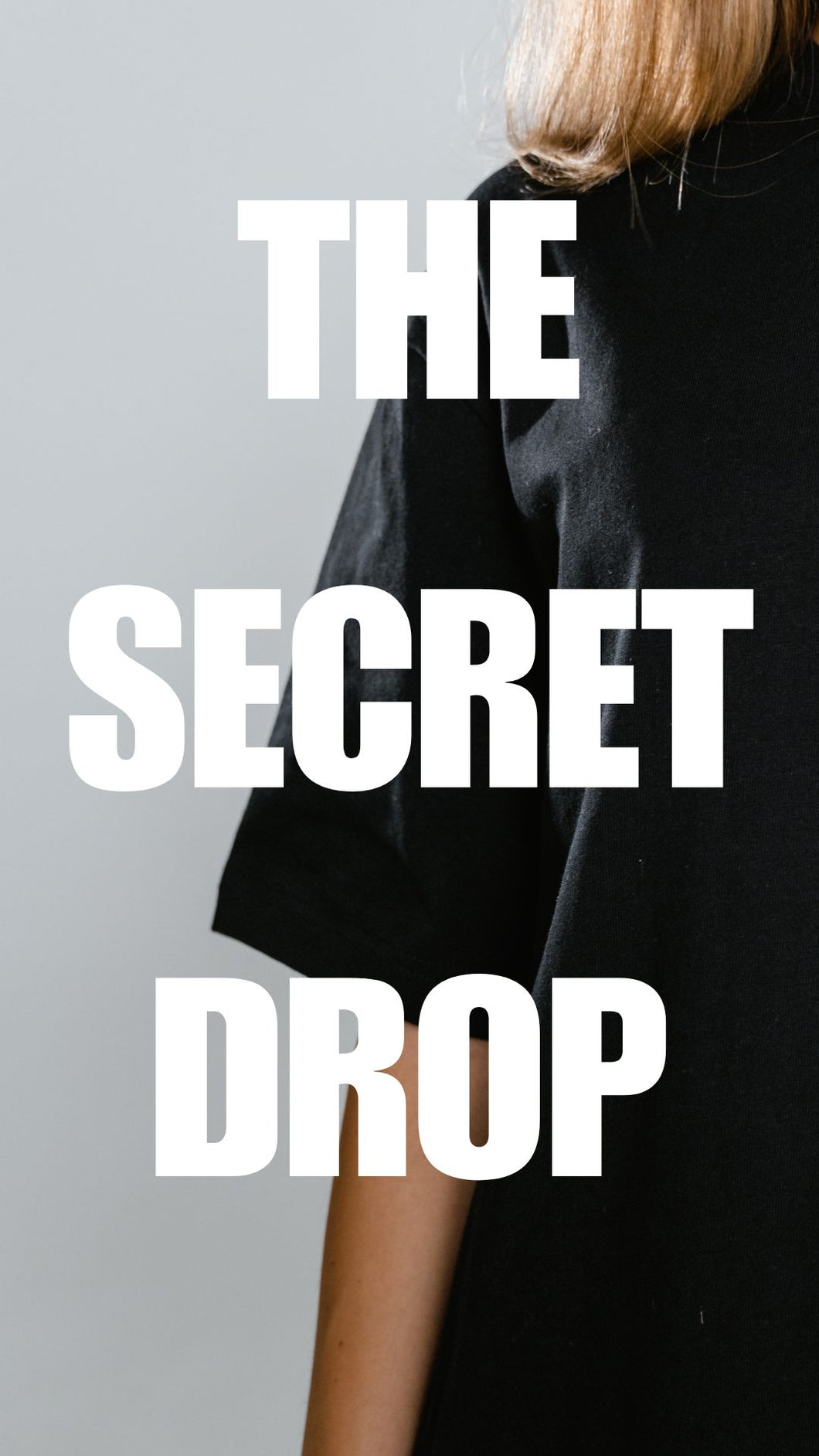 The Secret Drop - T-Shirt
