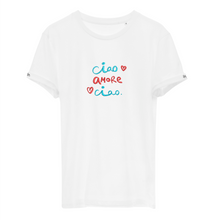 Load image into Gallery viewer, Ciao AMORE Ciao ❤️ - organic cotton embroidered unisex T-shirt
